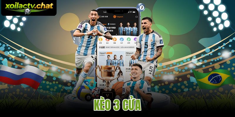 Kèo 3 Cửa